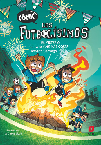 Portada de Cómic Los Futbolísimos 3: El misterio de la noche más corta