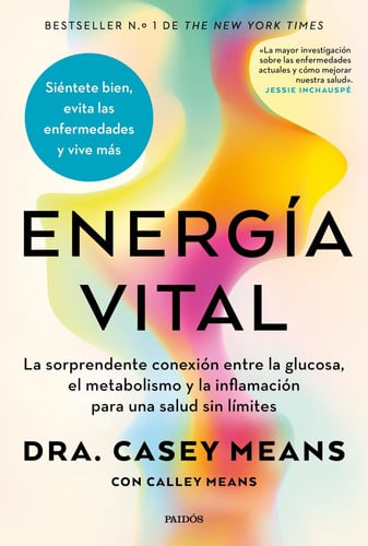 Portada de Energía vital: La sorprendente conexión entre la glucosa, el metabolismo y la inflamación para una salud sin límites