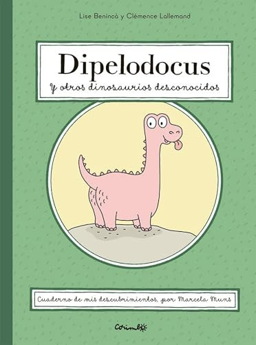Portada de DIPELODOCUS Y OTROS DINOSAURIOS DESCONOCIDOS