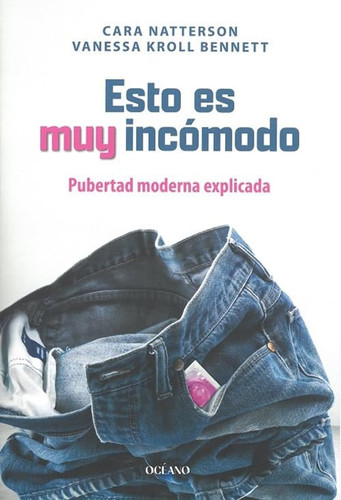 Portada de Esto es muy incómodo pubertad moderna explicada