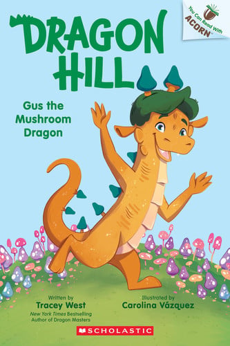 Portada de Gus the Mushroom Dragon: An Acorn Book (Dragon Hill #2) (2)