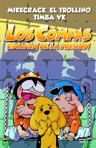 Portada de Los Compas Escapan de la Prisión