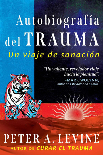 Portada de Autobiografía del trauma Un viaje de sanación