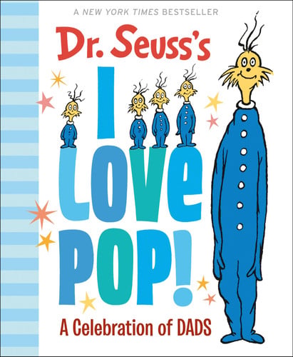 Portada de Dr. Seuss's I Love Pop! A Celebration of Dads