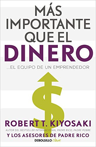 Portada de Más importante que el dinero. El equipo de un emprendedor / More Important Than Money