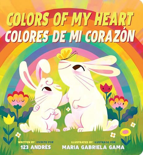 Portada de Colors of My Heart / Colores de Mi Corazón (Scholastic Bilingual)