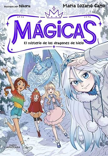 Portada de MÁGICAS 1 - El misterio de los dragones de hielo