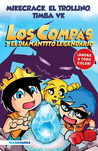 Portada de Compas 1: Los Compas Y El Diamantito Legendario / Compas 1: Los Compas and the Legendary Diamond