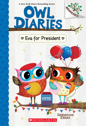 Portada de Eva for President: a Branches Book (Owl Diaries #19)