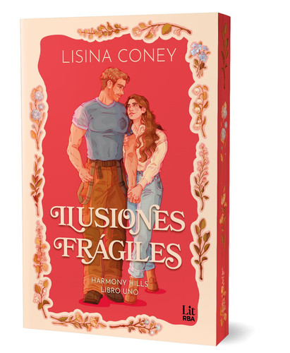 Portada de Ilusiones frágiles (Harmony Hills Series)