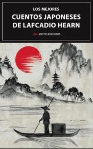 Portada de Los mejores cuentos Japoneses de Lafcadio Hearn