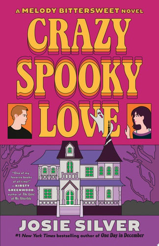 Portada de Crazy Spooky Love A Melody Bittersweet Novel