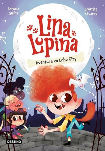 Portada de Lina Lupina 1. Aventura en Lobo City