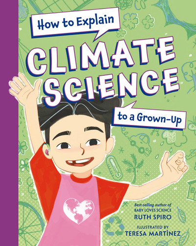 Portada de How to Explain Climate Science to a Grown-Up