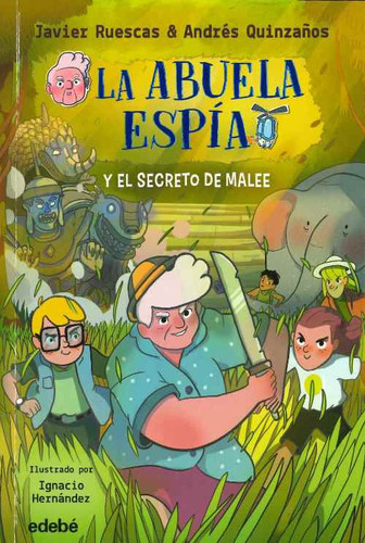 Portada de La Abuela Espía y... EL SECRETO DE MALEE