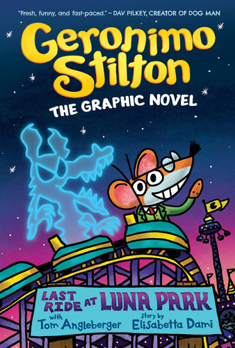 Portada de Last Ride at Luna Park: A Graphic Novel (Geronimo Stilton #4)