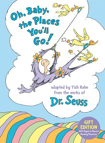 Portada de Oh, Baby, the Places You'll Go! Gift Edition With Pages to Record Reading Memories