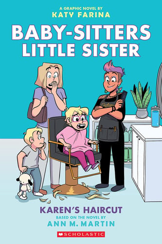 Portada de Karen's Haircut: a Graphic Novel (Baby-Sitters Little Sister #7)