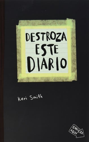 Portada de Destroza este diario crear es destruir