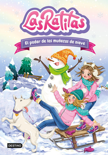 Portada de Las Ratitas 6. El poder de los muñecos de nieve