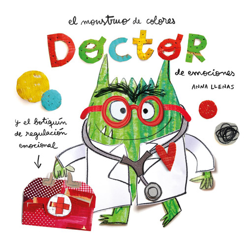Portada de Doctor de emociones. El monstruo de colores