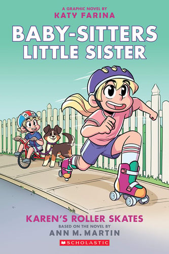 Portada de Karen's Roller Skates (Baby-Sitters Little Sister Graphic Novel #2): a Graphix Book