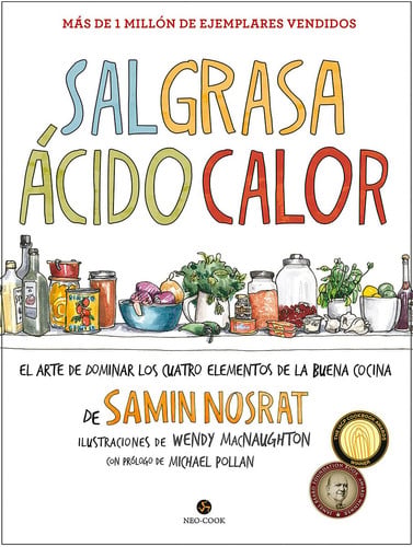 Portada de Sal, grasa, ácido, calor : el arte de dominar los cuatro elementos de la buena cocina