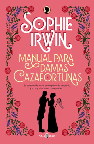 Portada de Manual para damas cazafortunas / A Lady's Guide to Fortune-Hunting