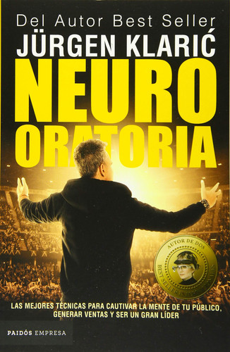 Portada de Neuro Oratoria: Las Mejores Técnicas Para Cautivar La Mente de Tu Público... / Neuro Oratory