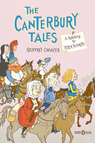 Portada de The Canterbury Tales A Retelling by Peter Ackroyd (Penguin Classics Deluxe Edition)