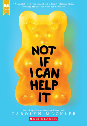 Portada de Not If I Can Help It (Scholastic Gold)