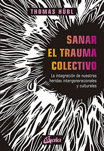 Portada de Sanar el trauma colectivo