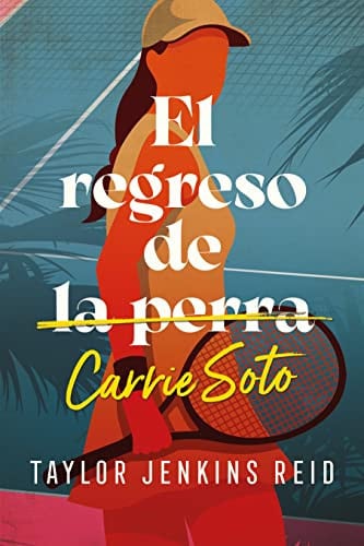 Portada de El regreso de Carrie Soto