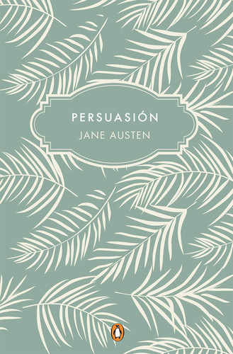 Portada de Persuasión (Edición Conmemorativa) / Persuasion (Commemorative Edition)