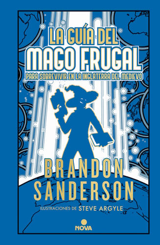 Portada de La Guía Del Mago Frugal para Sobrevivir en la Inglaterra Del Medievo / the Frugal Wizards Handbook for Surviving Medieval England