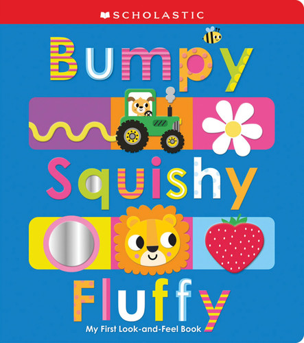Portada de Bumpy Squishy Fluffy: Scholastic Early Learners