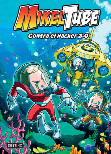 Portada de Mikeltube 4. Contra El Hacker 2.0