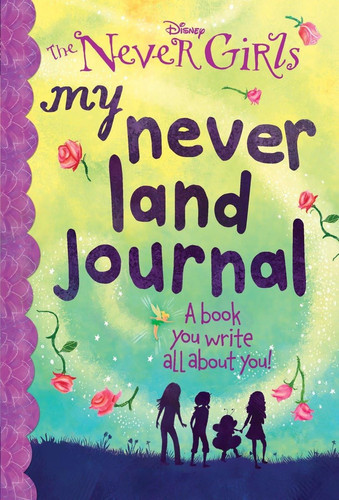 Portada de My Never Land Journal (Disney: the Never Girls)