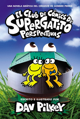 Portada de El Club de Cómics de Supergatito: Perspectivas (Cat Kid Comic Club: Perspectives)