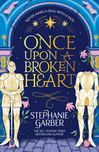 Portada de Once Upon a Broken Heart: Discover the Global Bestselling Fairytale Sensation from the Author of Caraval