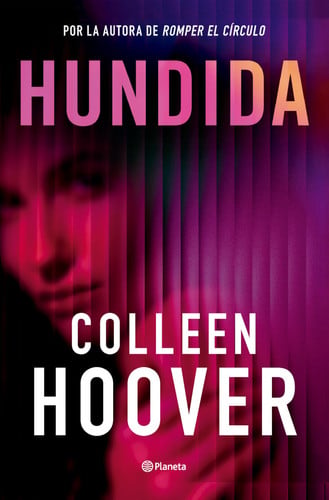 Portada de Hundida: La esperada nueva novela de Colleen Hoover