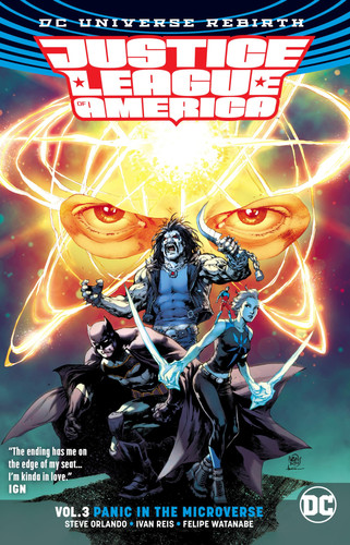 Portada de Justice League of America Vol. 3: Panic in the Microverse (Rebirth)