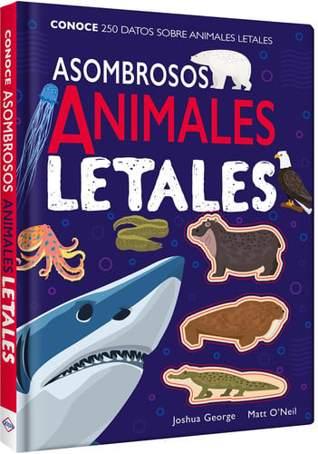 Portada de -libro-asombrosos-animales-letales-