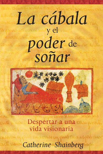 Portada de La cábala y el poder de soñar Despertar a una vida visionaria