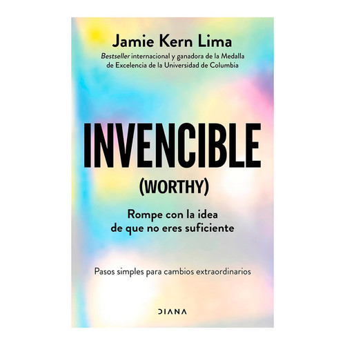 Portada de Invencible: Rompe con la Idea de Que No Eres Suficiente / Worthy