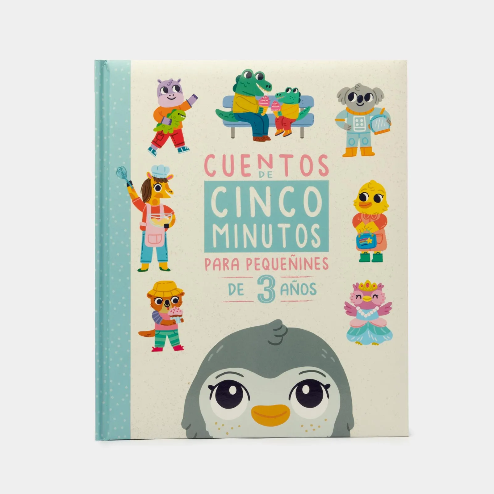 Portada de Cuentos De Cinco Minutos Para Pequeines De 3 Aos, De Dean, Lindsey., Vol. 1. Editorial Latinbooks International, Tapa Tapa Blanda En Espaol