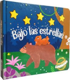 Portada de Bajo Las Estrellas - Un Libro Luminoso - Latinbooks