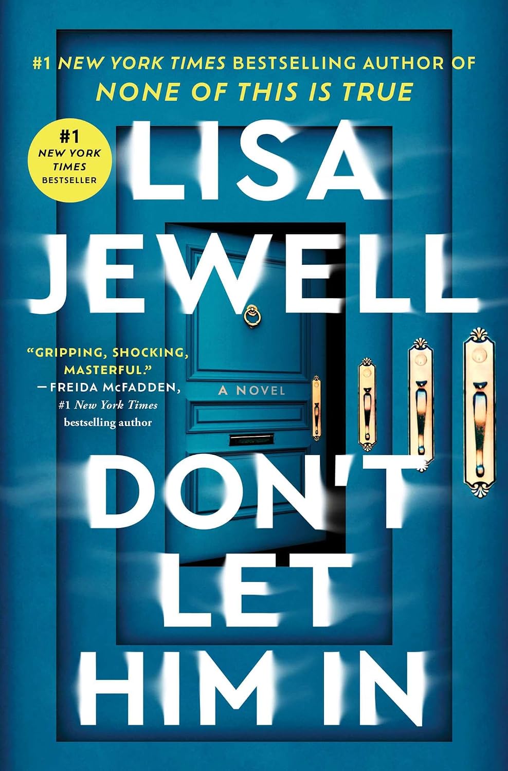 Portada de Don't Let Him In A Novel