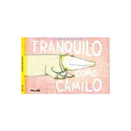 Portada de TRANQUILO COMO CAMILO