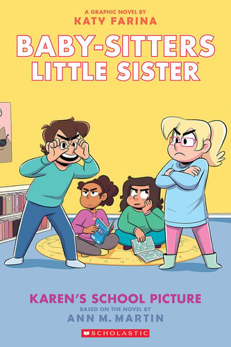 Portada de Karen's School Picture: A Graphic Novel (Baby-Sitters Little Sister #5) (Adapted Edition)